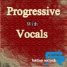 Progressive With Vocals - Volume 1