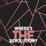 Where's the Revolution? 3