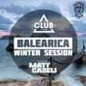 Balearica Winter Session Pres. By Matt Caseli