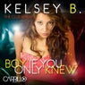 Boy If You Only Knew -The Club Remixes