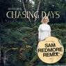 Chasing Days (Sam Redmore Remix)