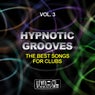 Hypnotic Grooves, Vol. 3 (The Best Songs For Clubs)