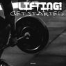 Lifting! Get Started