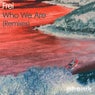 Who We Are (Remixes)