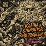 NO PROBLEMS