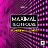 Maximal Tech House, Vol. 4 (The Sound Of Tech House)