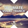 Ultimate Vocal Trance 2014