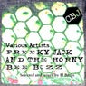 Freeky Jack and the Horny Bee Buzz (Selected and Mixed by El Brujo)