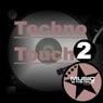 Techno Touch 2