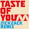 Taste Of You (Zickzack Remix)