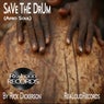 SaVe ThE DrUm (Afro Soul)