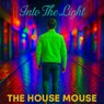 Into The Light