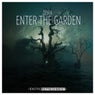 Enter The Garden