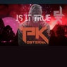 Is It True