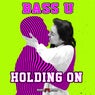 Holding On