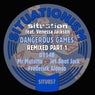 Dangerous Games Remixed, Pt. 1 (feat. Venessa Jackson)