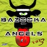 Bazooka Angels, Vol. 3