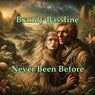 Never Been Before