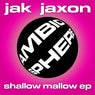 Shallow Mallow EP