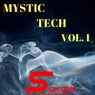 Mystic Tech Vol. 1