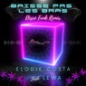 Baisse pas les bras (feat. Lewa) [DiscoFunk Remix]