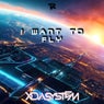 I Want to Fly