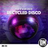 Recycled Disco
