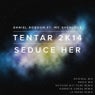 Tentar 2k14 (Seduce Her)