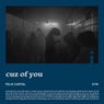 cuz of you (Extended Mix)