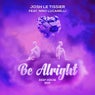 Be Alright (Deep House Edit) (feat. Nino Lucarelli)