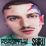 Remember To Forget Me (feat. Chester Lockhart)