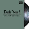 Duck You !