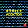 Tech House Addiction, Vol. 7 (Groovy Tech House Pleasure)