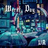 Worst Day