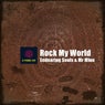 Rock My World