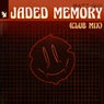 Jaded Memory - Club Mix