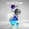 Say My Name