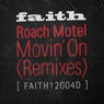 Movin' On - Remixes