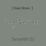 Log In Deep (Deep House)