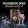 Chicken House EP