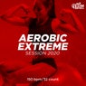 Aerobic Extreme Session 2020: 150 bpm/32 count
