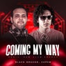 Coming My Way (Remix, Raw Club Energy)