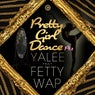 Pretty Girl Dance Pt. 2 (feat. Fetty Wap)