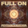 Full On Psytrance Nirvana, Vol. 1