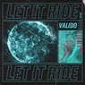 Let It Ride (Pro Mix)