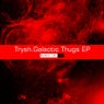 Galactic Thugs EP
