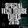 Special Tech House Tunes 2015