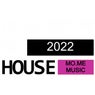 House 2022 By MO.ME MUSIC