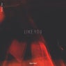 Like You