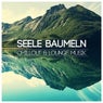 Seele Baumeln - Chillout & Lounge Musik